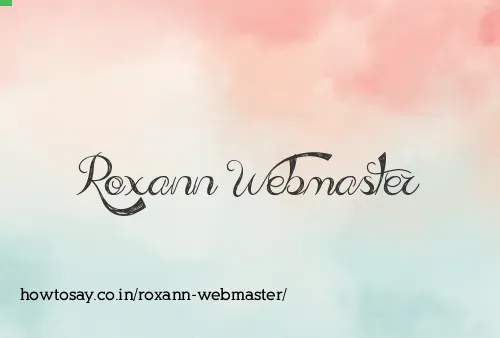 Roxann Webmaster