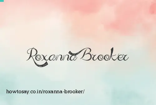 Roxanna Brooker