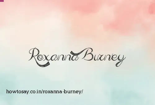 Roxanna Burney