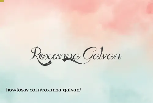 Roxanna Galvan