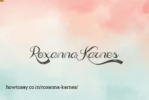 Roxanna Karnes