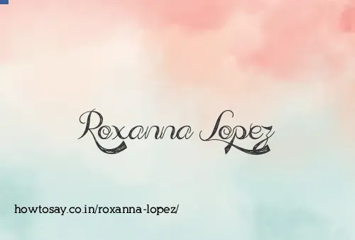 Roxanna Lopez