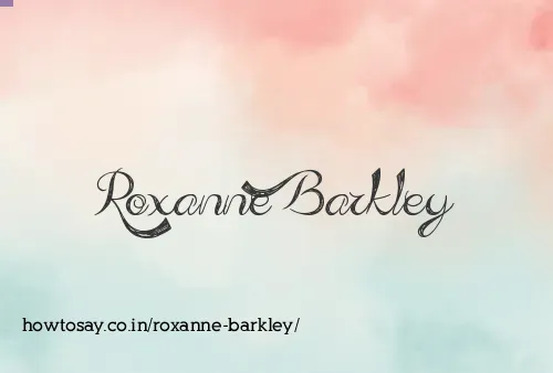 Roxanne Barkley
