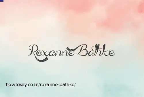 Roxanne Bathke