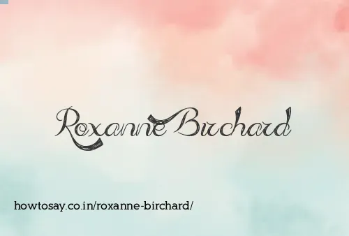Roxanne Birchard