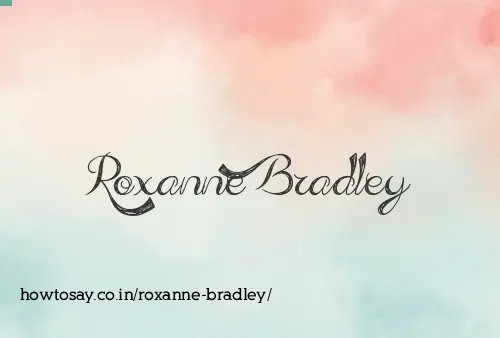 Roxanne Bradley