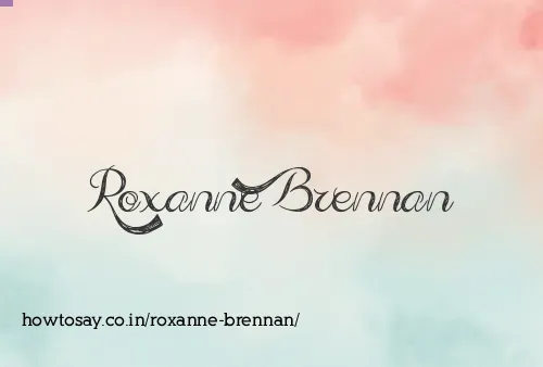 Roxanne Brennan