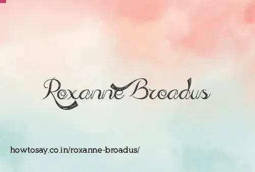Roxanne Broadus