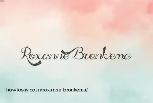 Roxanne Bronkema