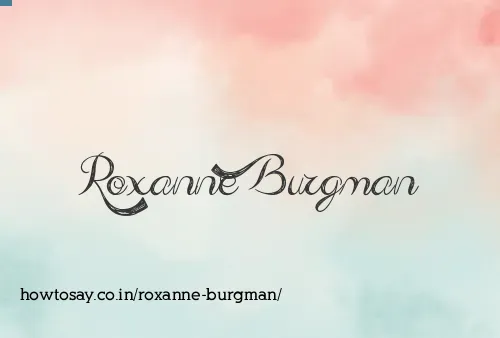 Roxanne Burgman