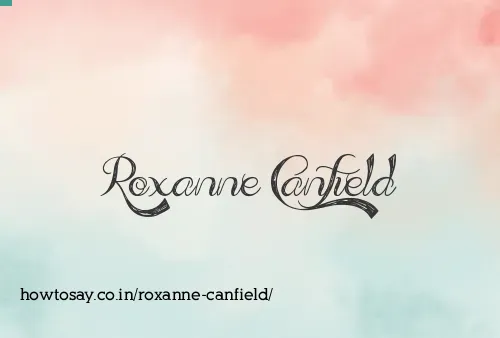Roxanne Canfield