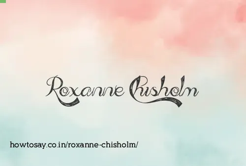 Roxanne Chisholm