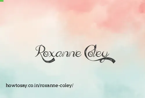 Roxanne Coley