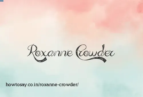 Roxanne Crowder