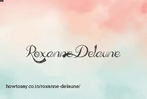 Roxanne Delaune