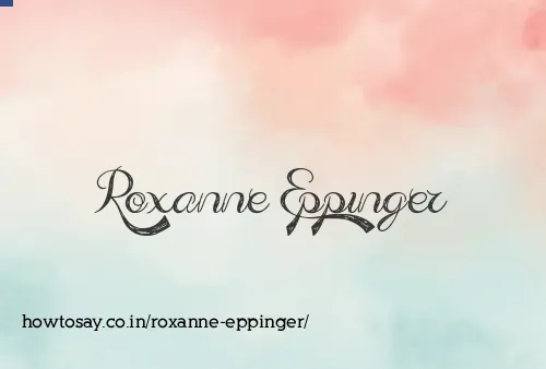 Roxanne Eppinger