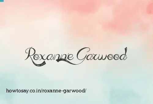 Roxanne Garwood