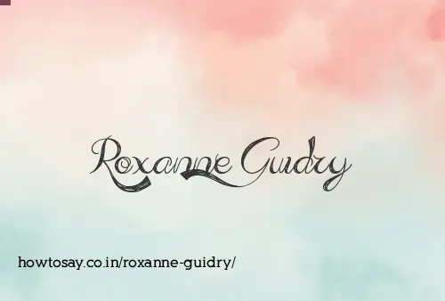 Roxanne Guidry