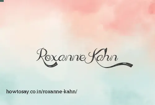 Roxanne Kahn