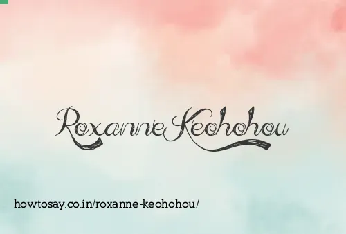 Roxanne Keohohou