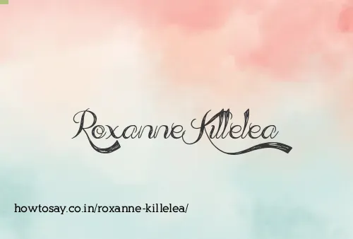 Roxanne Killelea