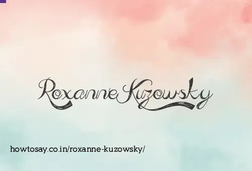 Roxanne Kuzowsky