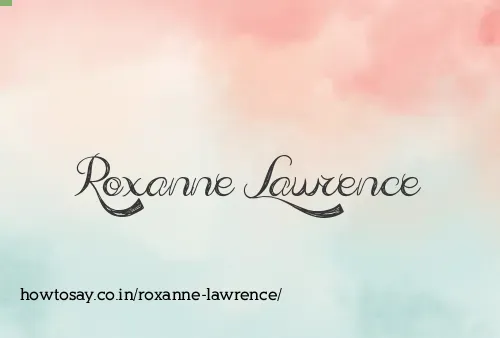 Roxanne Lawrence