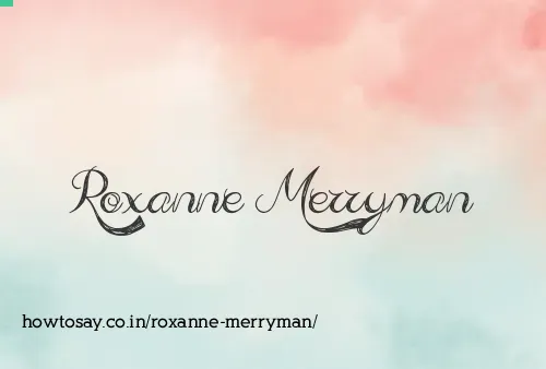 Roxanne Merryman
