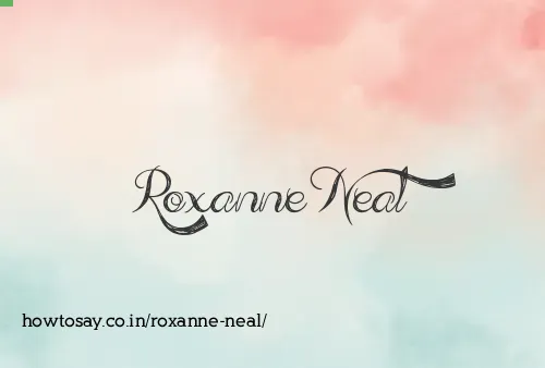 Roxanne Neal