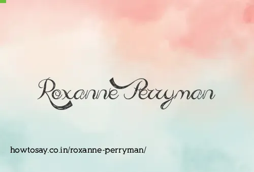 Roxanne Perryman