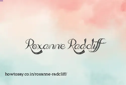 Roxanne Radcliff