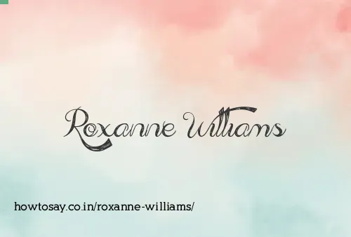 Roxanne Williams