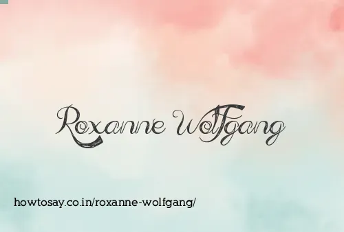 Roxanne Wolfgang