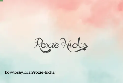 Roxie Hicks