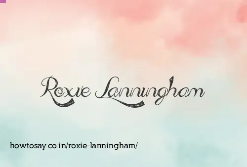 Roxie Lanningham