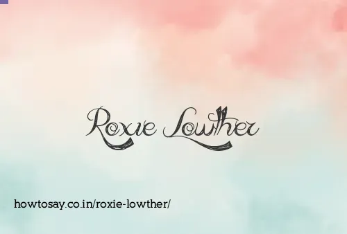 Roxie Lowther