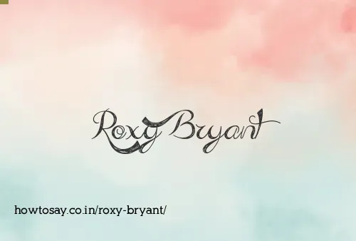 Roxy Bryant