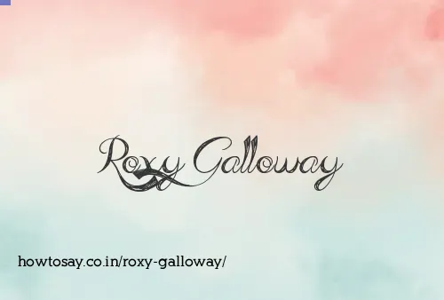 Roxy Galloway