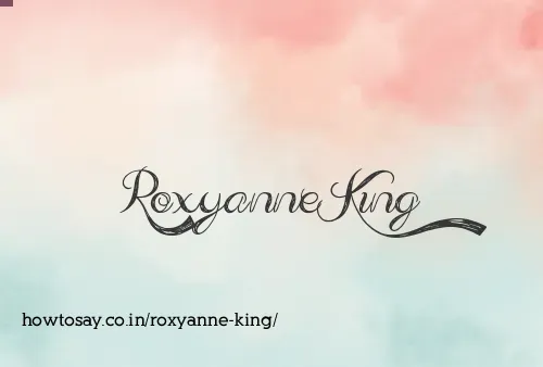 Roxyanne King