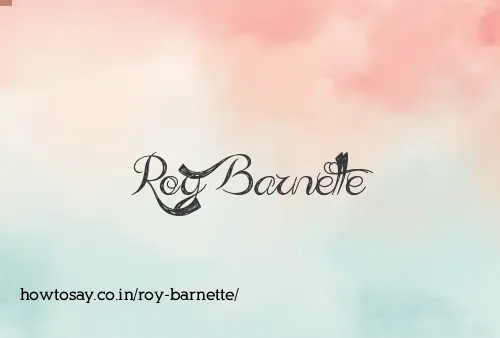 Roy Barnette