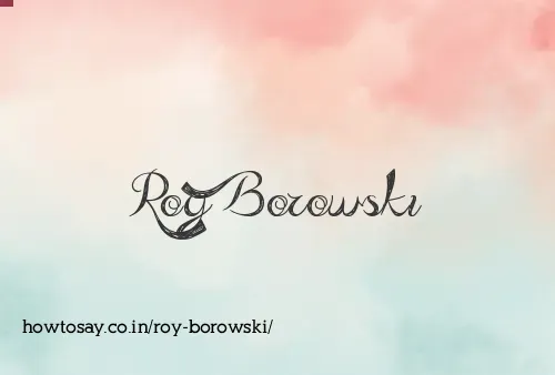 Roy Borowski