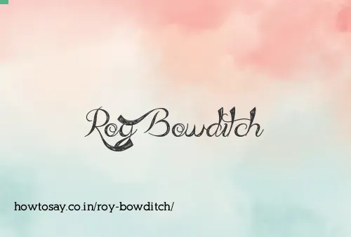 Roy Bowditch