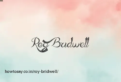 Roy Bridwell