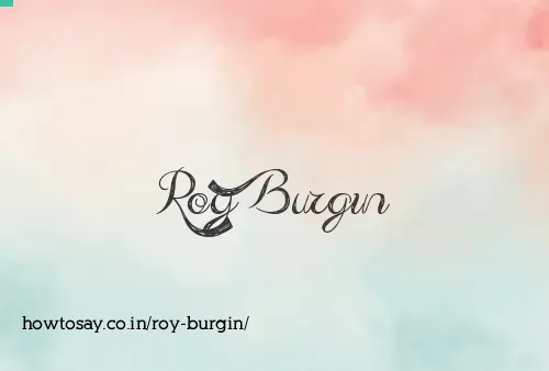 Roy Burgin