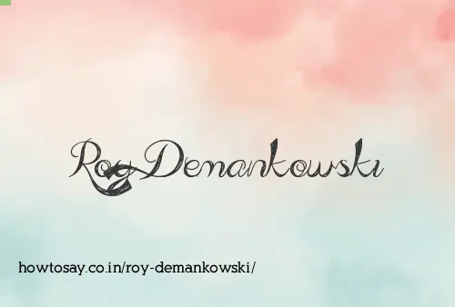 Roy Demankowski