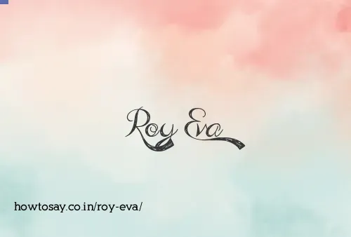 Roy Eva