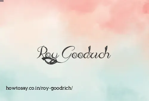 Roy Goodrich