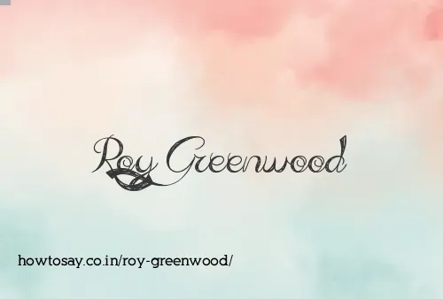 Roy Greenwood