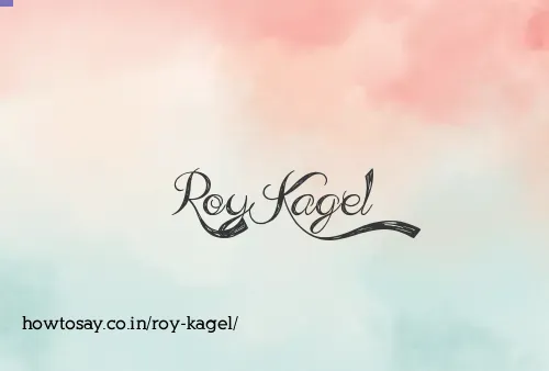Roy Kagel