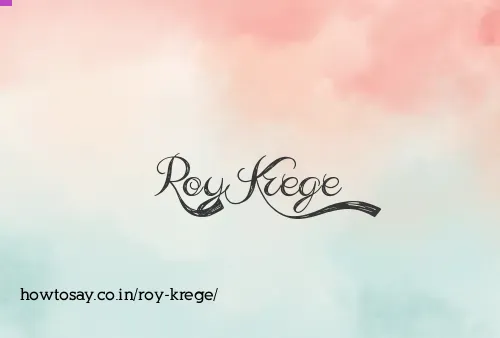 Roy Krege
